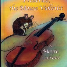 Book Review Frederico The Mouse Violinist by Mayra Calvani