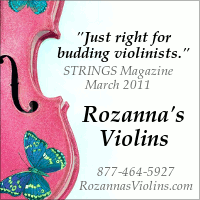 Advertisement: "Just right for budding violinists." STRINGS Magazine, March 2011. Rozanna's Violins