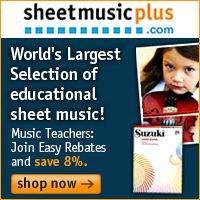 Advertisement: SheetMusicPlus.com: World's largest selection of educational sheet music! Music Teachers: Join Easy Rebates and save 8%